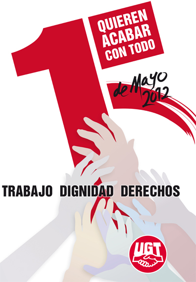 1º de mayo: Quieren acabar con todo